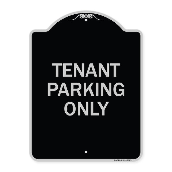 Reserved Parking Tenant Parking Heavy-Gauge Aluminum Architectural Sign, 24" x 18", BS-1824-23032